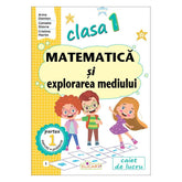 Matematică și explorarea mediului clasa 1 partea 1 varianta E